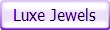 Luxe Jewels